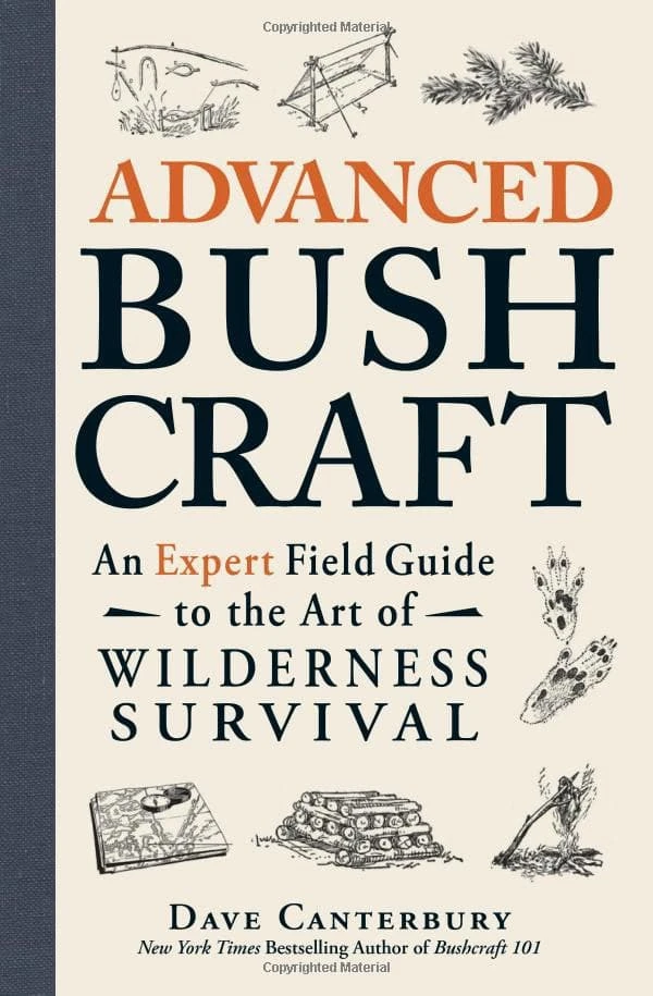 Simon And Schuster Advanced Bushcraft: An Expert Field Guide To The Art Of Wilderness Survival Books 3 Simon And Schuster Advanced Bushcraft: An Expert Field Guide To The Art Of Wilderness Survival Books