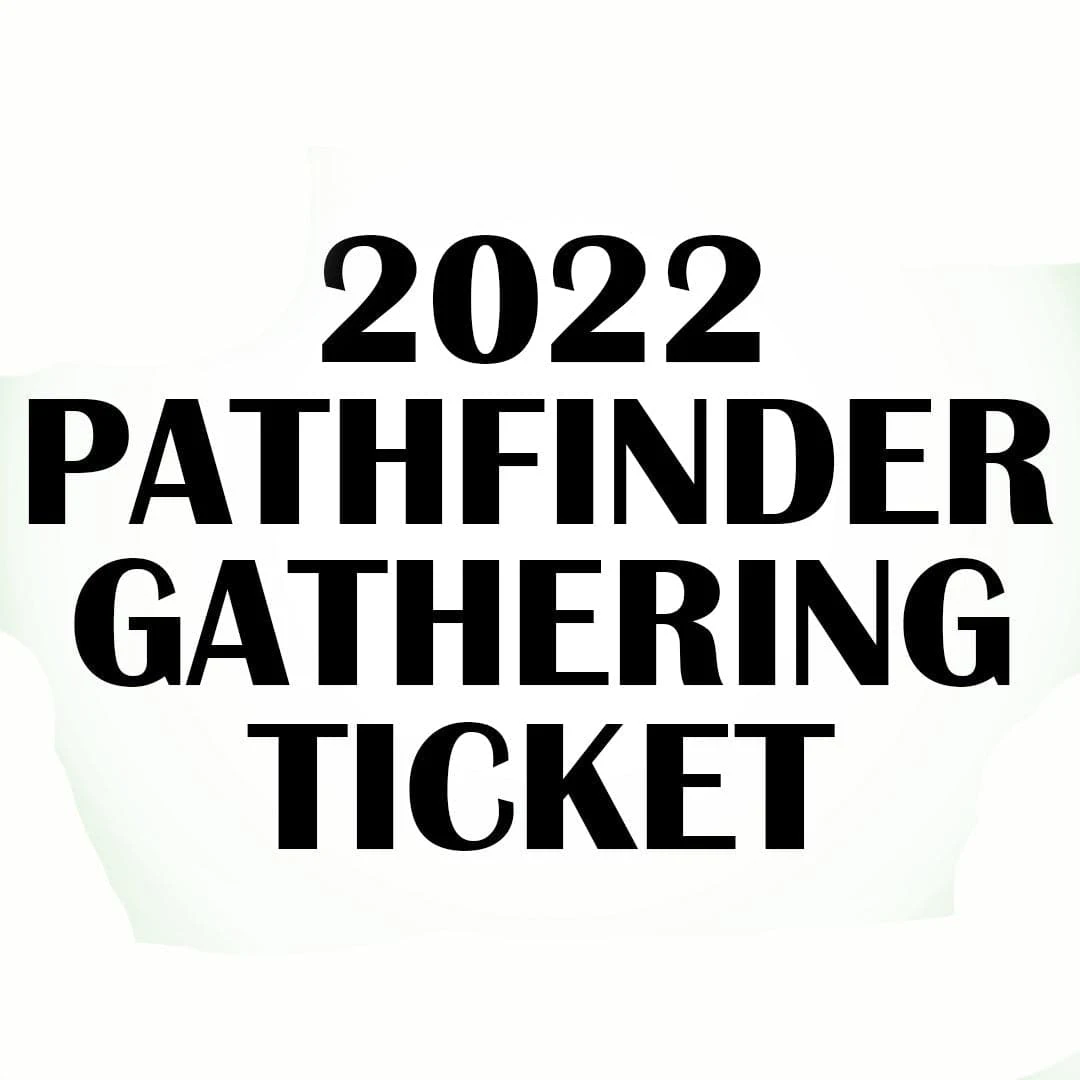 2022 Pathfinder Gathering 3 2022 Pathfinder Gathering
