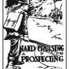 A.R. Harding Publishing Company Land Cruising And Prospecting Books 2 A.R. Harding Publishing Company Land Cruising And Prospecting Books