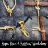 PFS Classes Rope Work, Knots And Rigging Workshop - OHIO 2 PFS Classes Rope Work, Knots And Rigging Workshop - OHIO